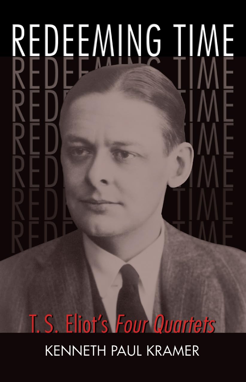 Product Image: Redeeming Time: T.S. Eliot's Four Quartets