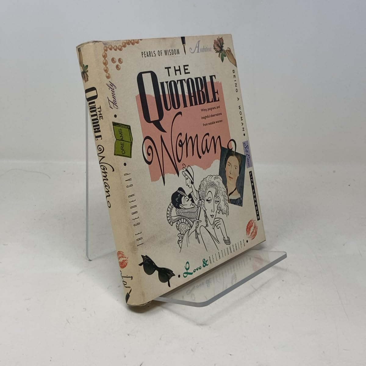 The Quotable Woman: Witty, Poignant, And Insightful Observations From Notable Women Humour & Satire