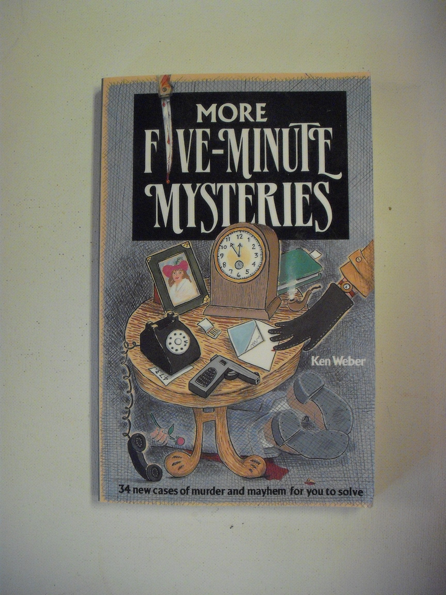 More Five-minute Mysteries: 34 New Cases Of Murder And Mayhem For You To Solve Contemporary literature