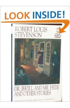 Dr. Jekyll and Mr. Hyde and Other Stories (Courage Classics) Classics