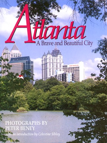 Atlanta: A Brave and Beautiful City Photography
