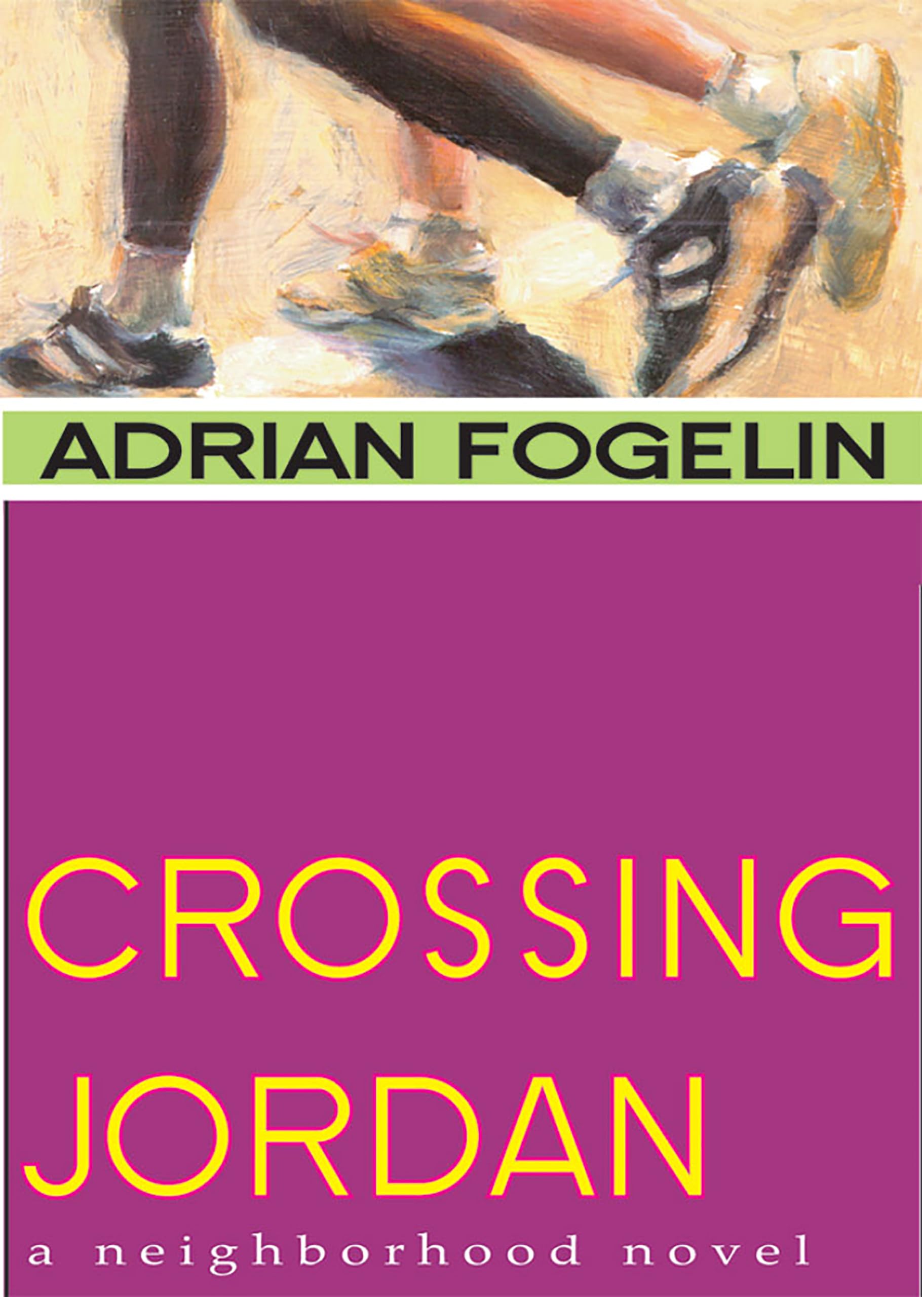 Crossing Jordan (Neighborhood Novels, Band 1) Non-fiction