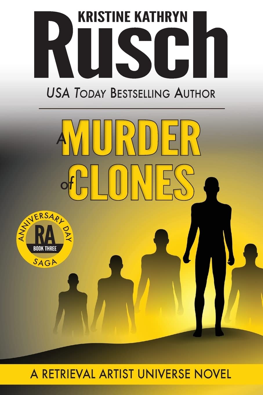 A Murder of Clones: A Retrieval Artist Universe Novel: Book Three of the Anniversary Day Saga (Retrieval Artist Series, Band 12) Action & Adventure