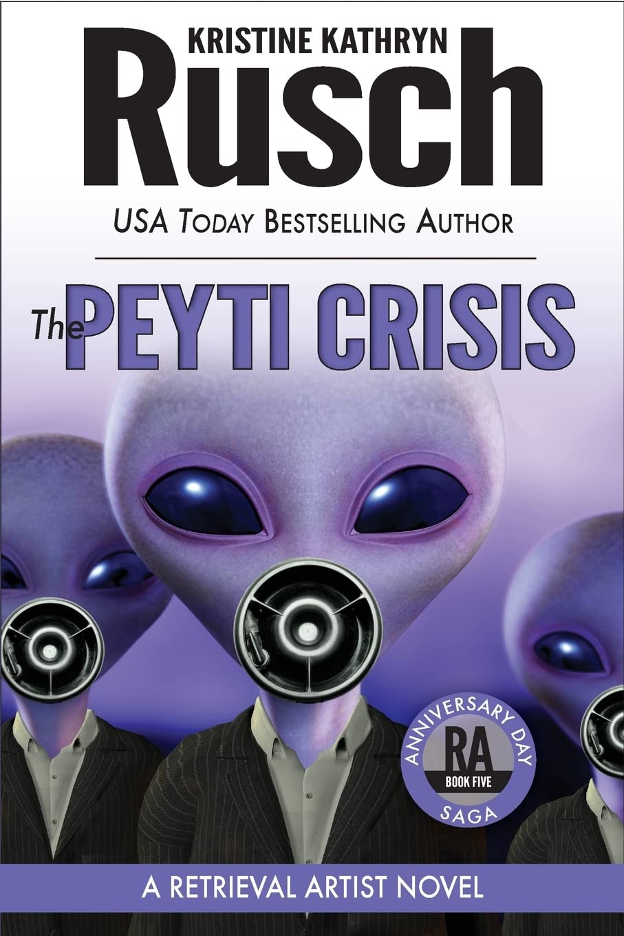 The Peyti Crisis: A Retrieval Artist Novel: Book Five of the Anniversary Day Saga (Retrieval Artist Series, Band 14) Action & Adventure