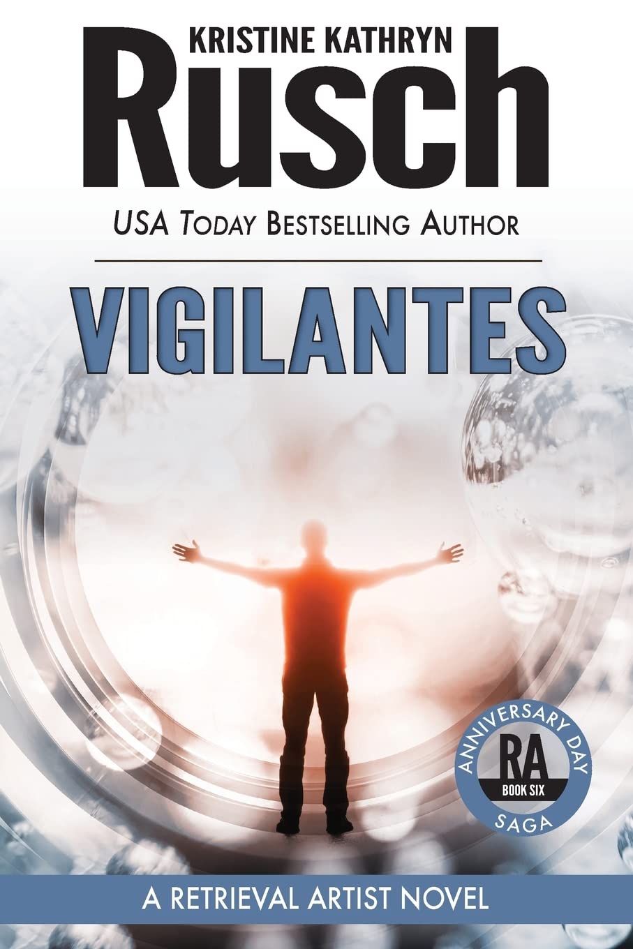 Vigilantes: A Retrieval Artist Novel: Book Six of the Anniversary Day Saga (Retrieval Artist Series, Band 15) Action & Adventure