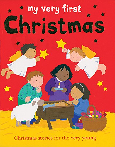 My Very First Christmas (My Very First. . .religious Stories) Non-fiction