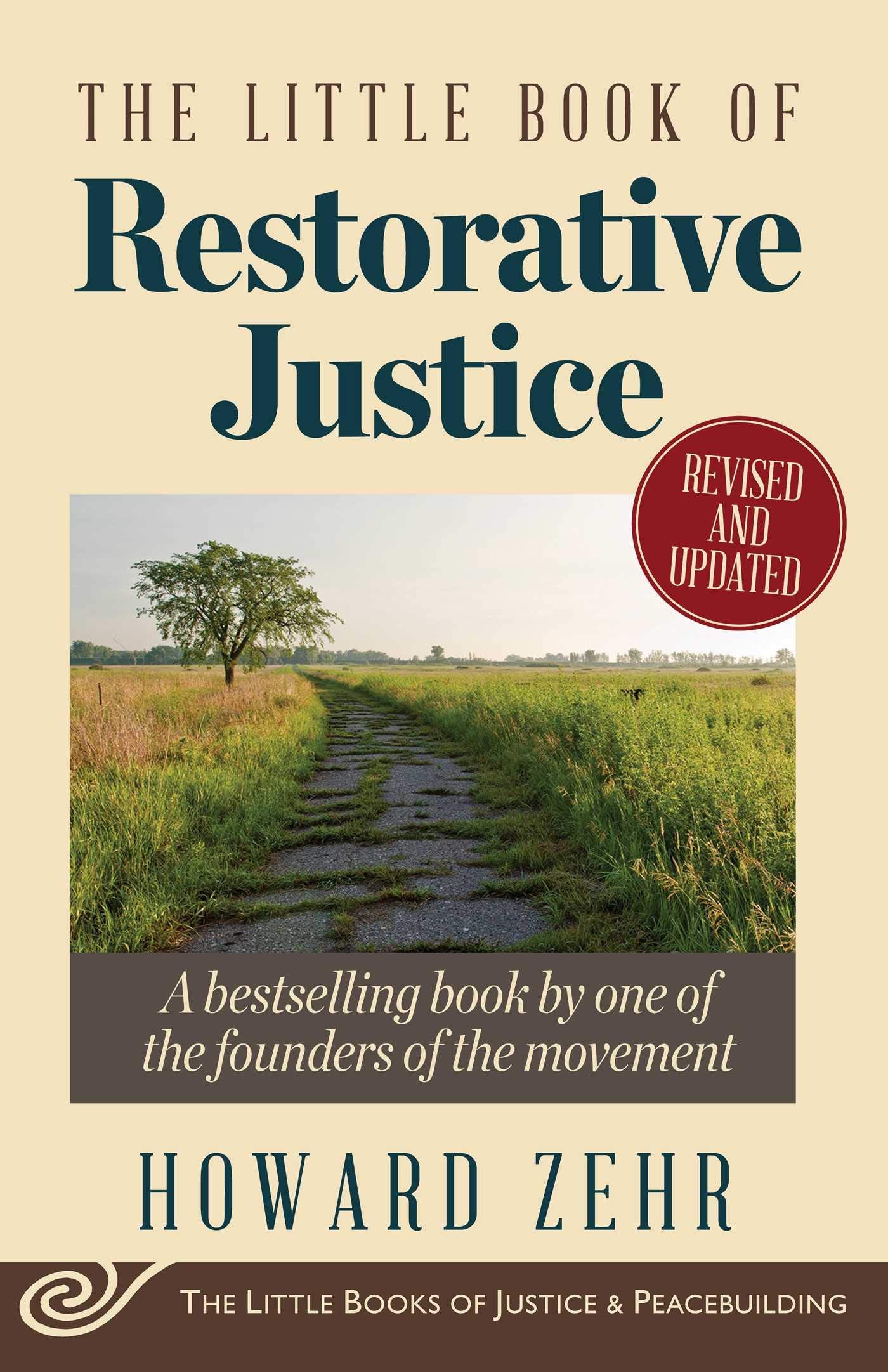 The Little Book of Restorative Justice: Revised and Updated (Justice and Peacebuilding) Law