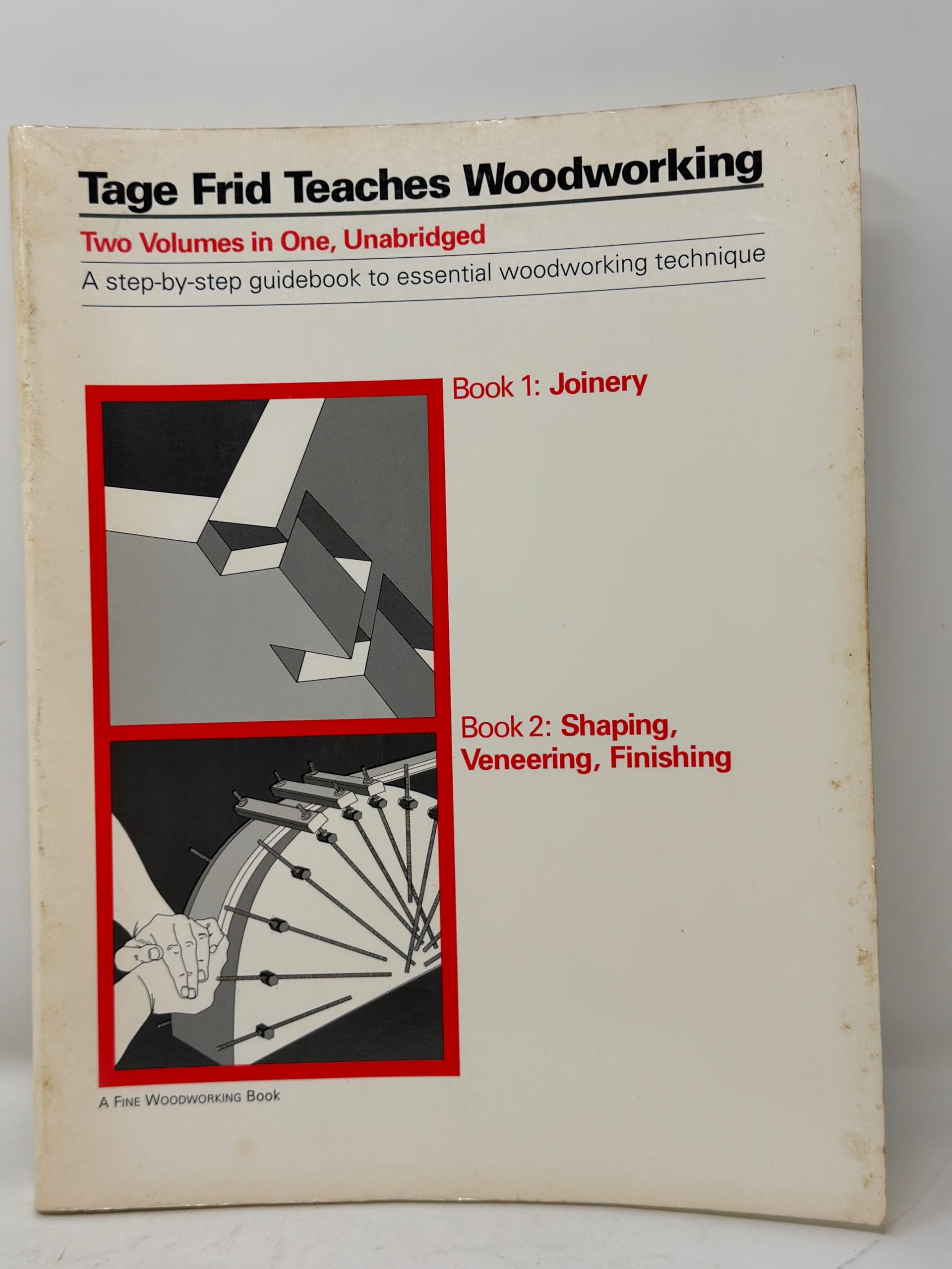 Tage Frid Teaches Woodworking 1&2: A Step-By-Step Guidebook to Essential Woodworking Technique Hobbies & Crafts