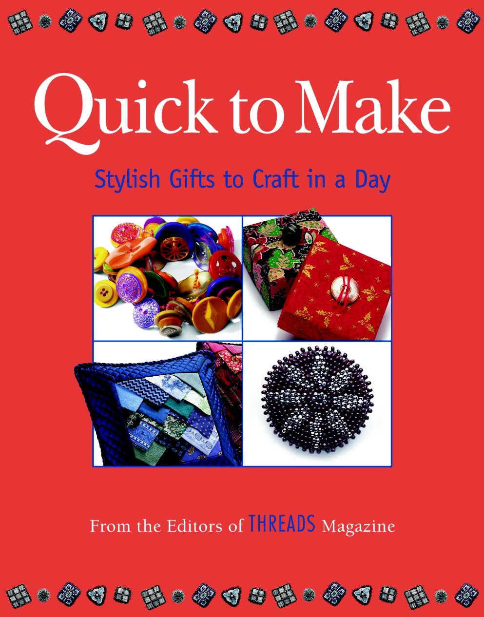 Quick to Make: Stylish Gifts to Craft in a Day Hobbies & Crafts