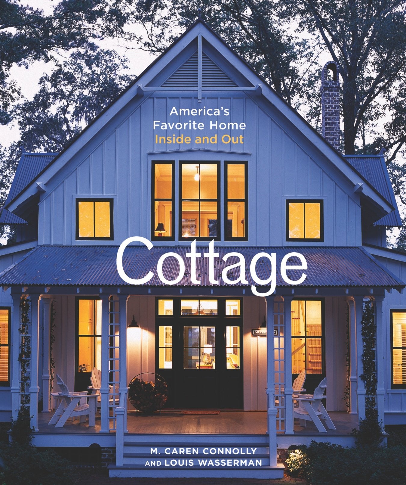 Cottage: America's Favorite Home Inside and Out Film, Art & Culture