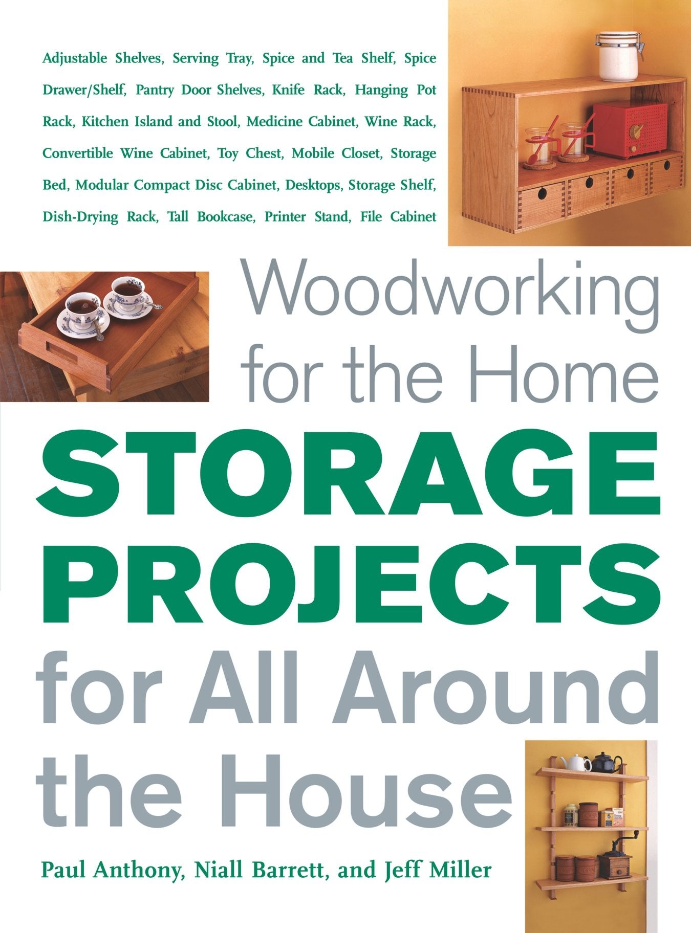 Woodworking For The Home: Storage Projects, for All Around the House Hobbies & Crafts