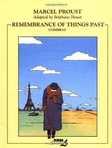 Remembrance of Things Past: Combray (Remembrance of Things Past (Graphic Novels)) Manga