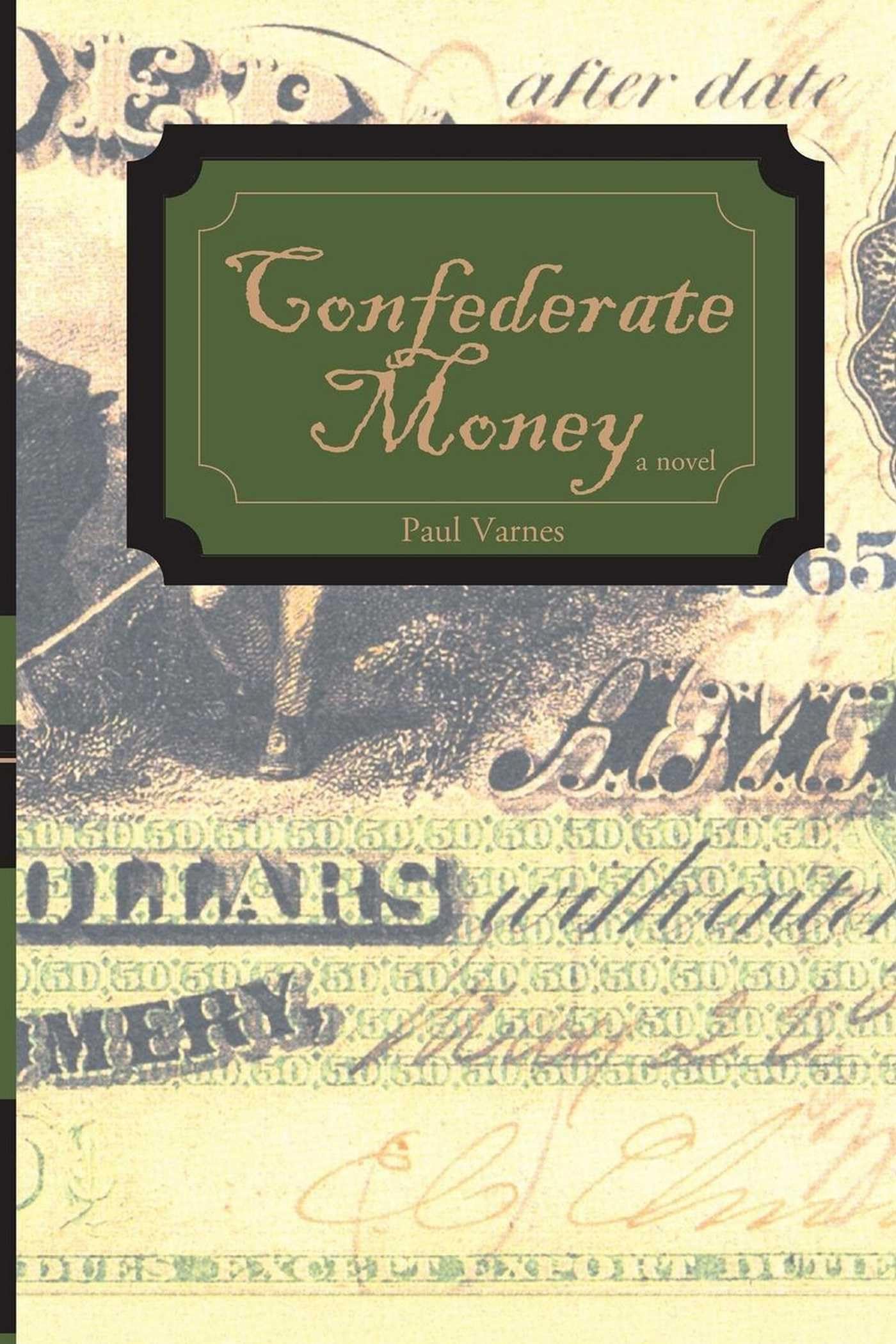 Confederate Money Action & Adventure