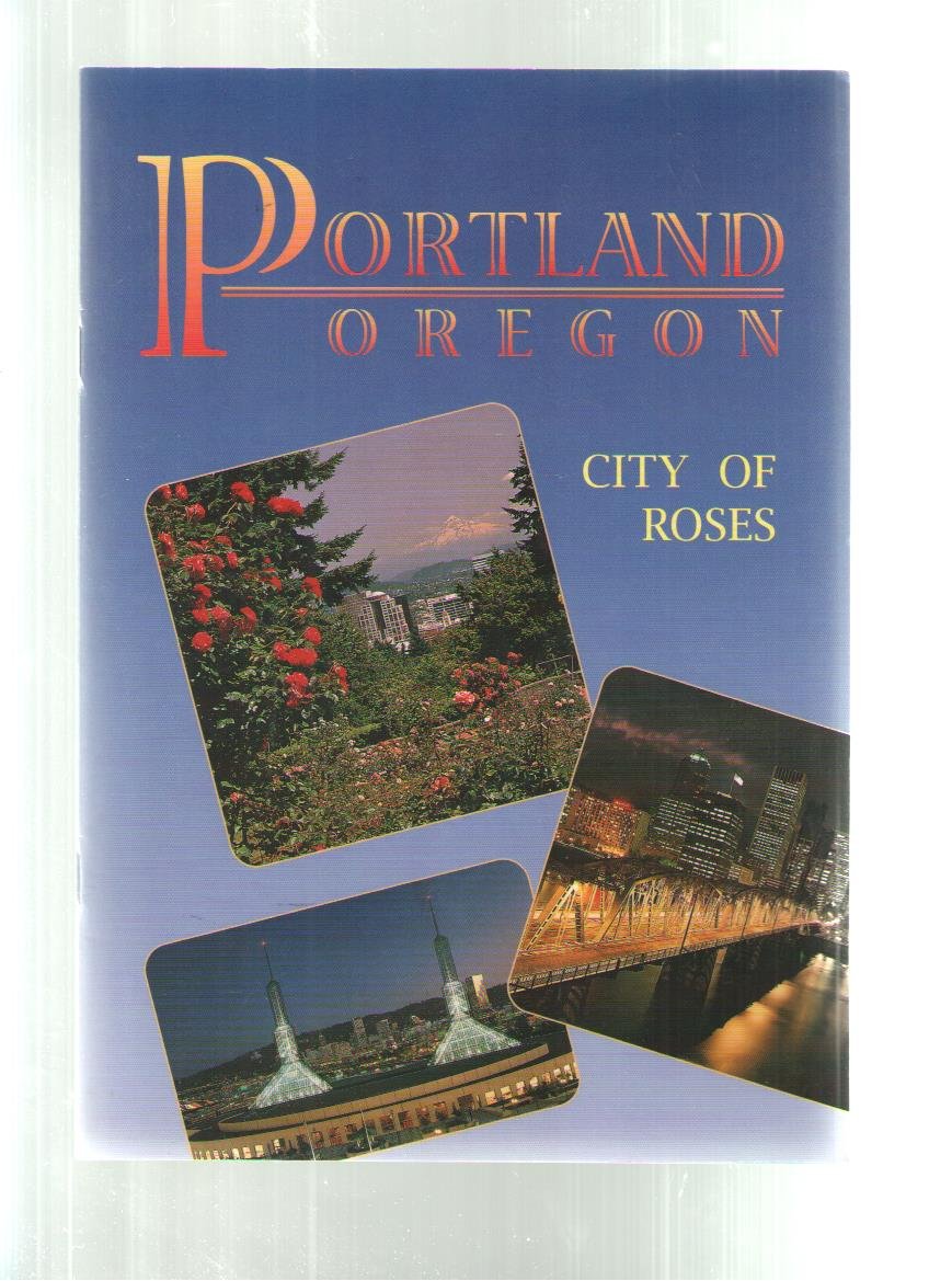 Portland Oregon City of Roses book