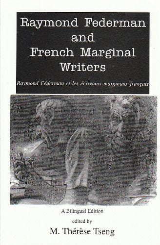 Raymond Federman and French Marginal Writers book