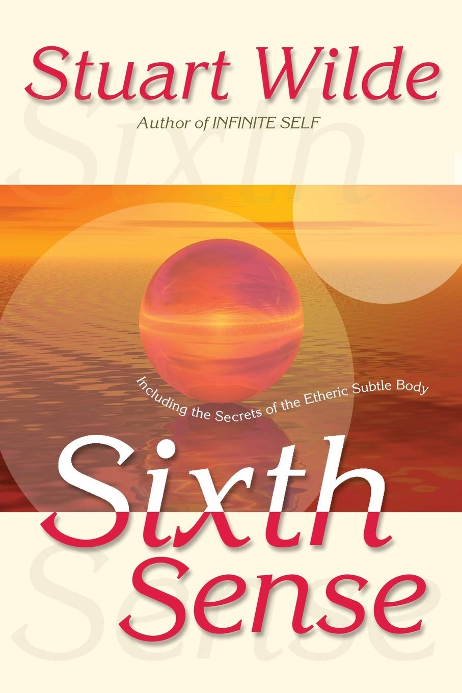 Sixth Sense: Including The Secrets Of The Etheric Sublte Body: Including the Secrets of the Etheric Subtle Body Lifestyle