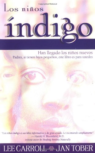 Los Ninos Indigo: Los Nuevos Nonos Han Llegado Foreign Languages ​​& Dictionaries