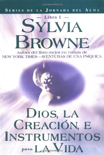 Dios, La Creacion, E Intrumentos Para La Vida = God, Creation, and Tools for Life Self-help