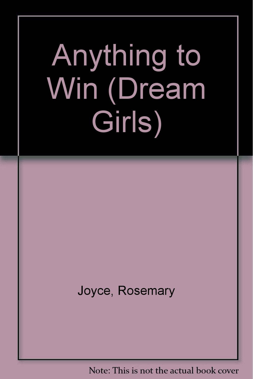 Anything to Win (Dream Girls, Band 1) Fiction