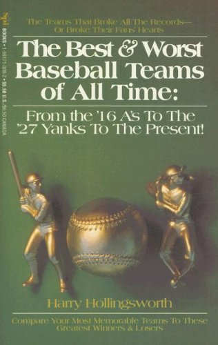 The Best and Worst Baseball Teams of All Time Leisure & Fun