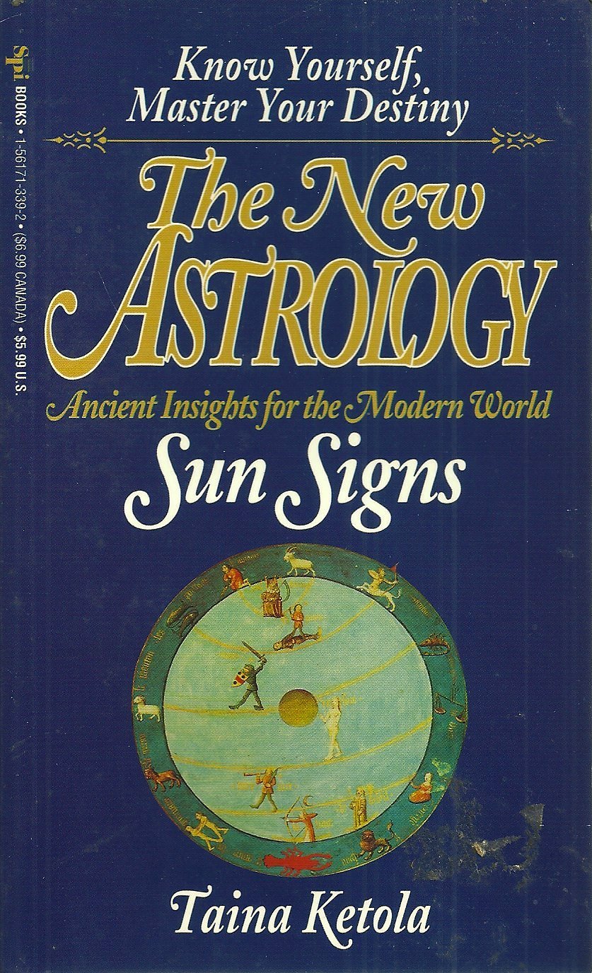 The New Astrology: Sun Signs Religion & Esotericism