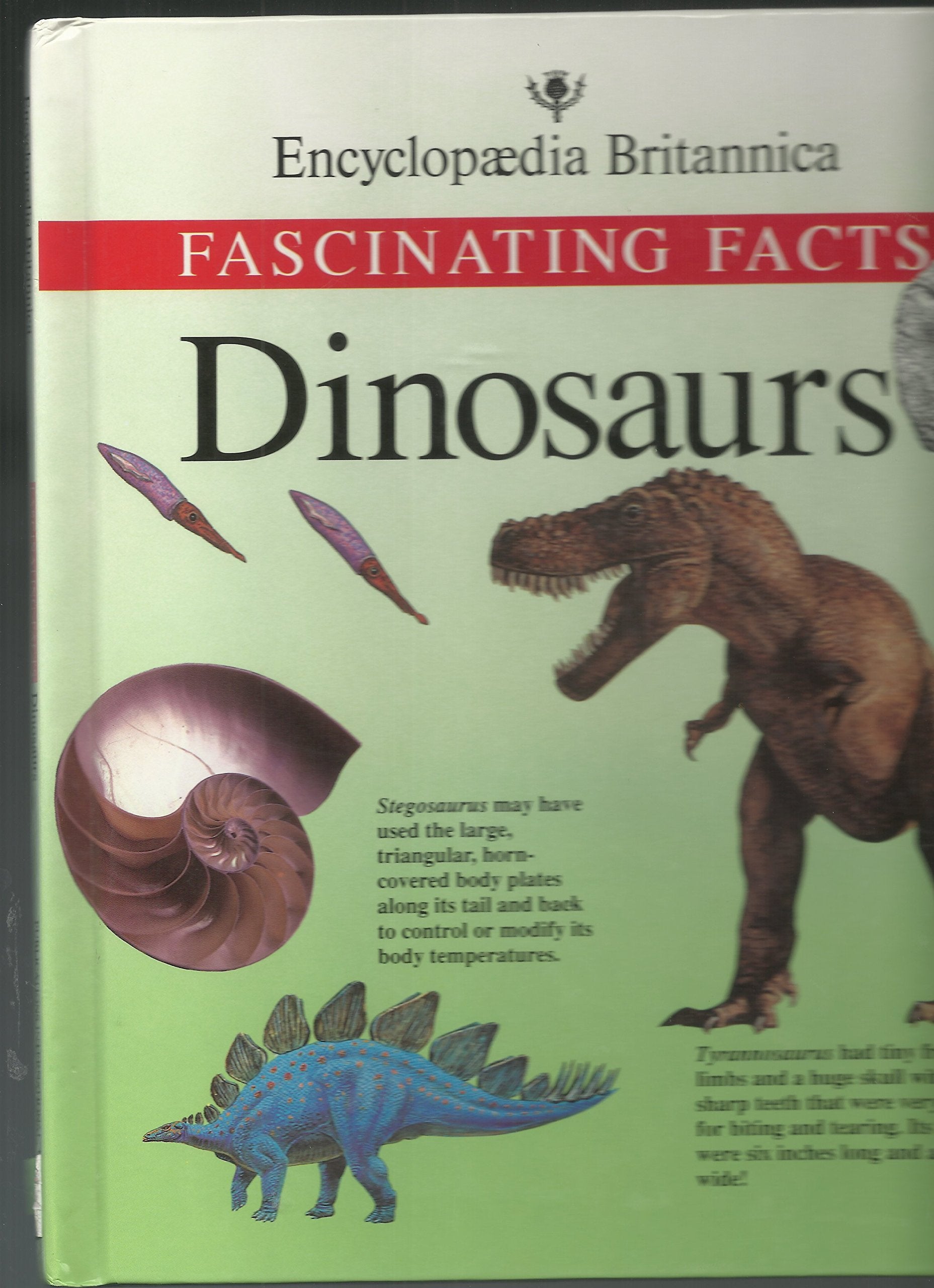 Dinosaurs (Encyclopaedia Britannica Fascinating Facts Series) Business & Technology