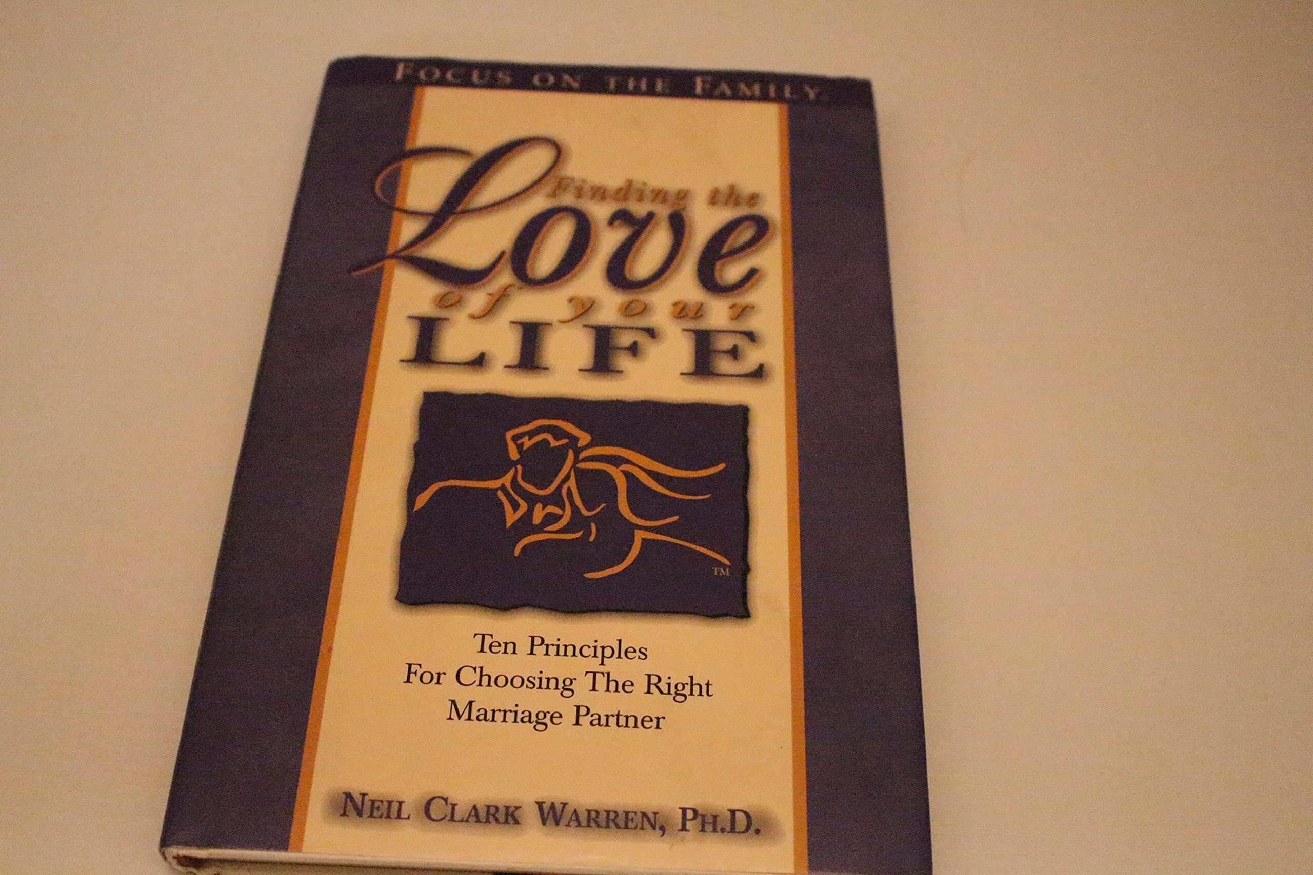 Finding the Love of Your Life: Ten Principles for Choosing the Right Marriage Partner Religion & Esotericism