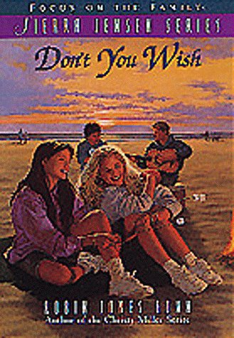 Don't You Wish (Sierra Jensen Series, Band 3) Novels & Short Stories