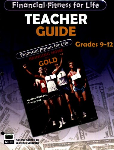 Bringing Home the Gold, Grades 9-12 (Financial Fitness for Life) Education & Training