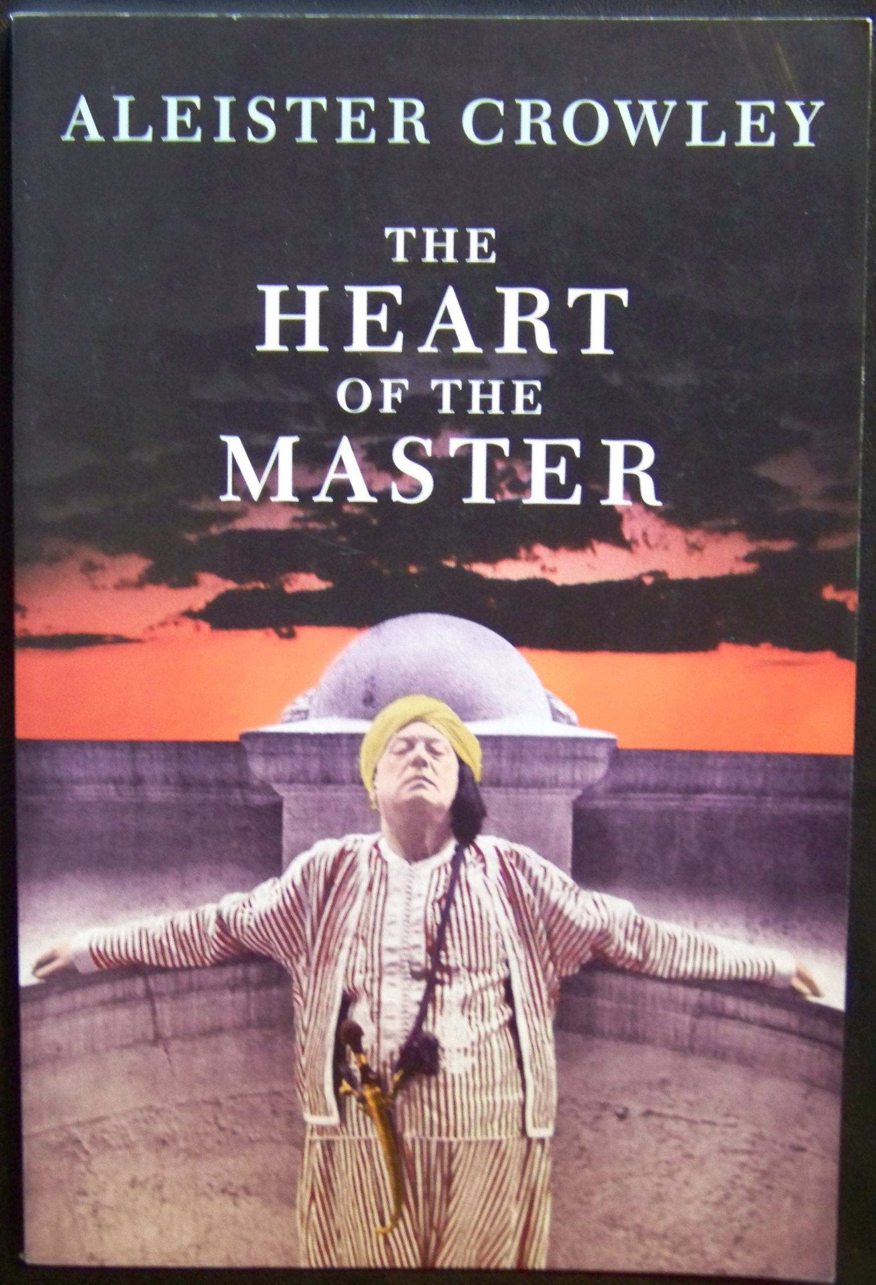 The Heart of the Master: & Other Papers Religion & Esotericism