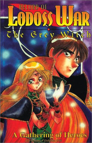 Record Lodoss War Grey Witch Book 1: A Gathering of Heroes book