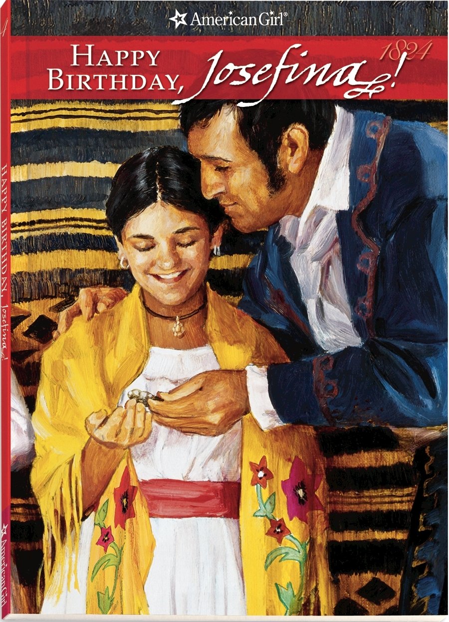 Happy Birthday, Josefina!: A Springtime Story (American Girl Collection) Non-fiction