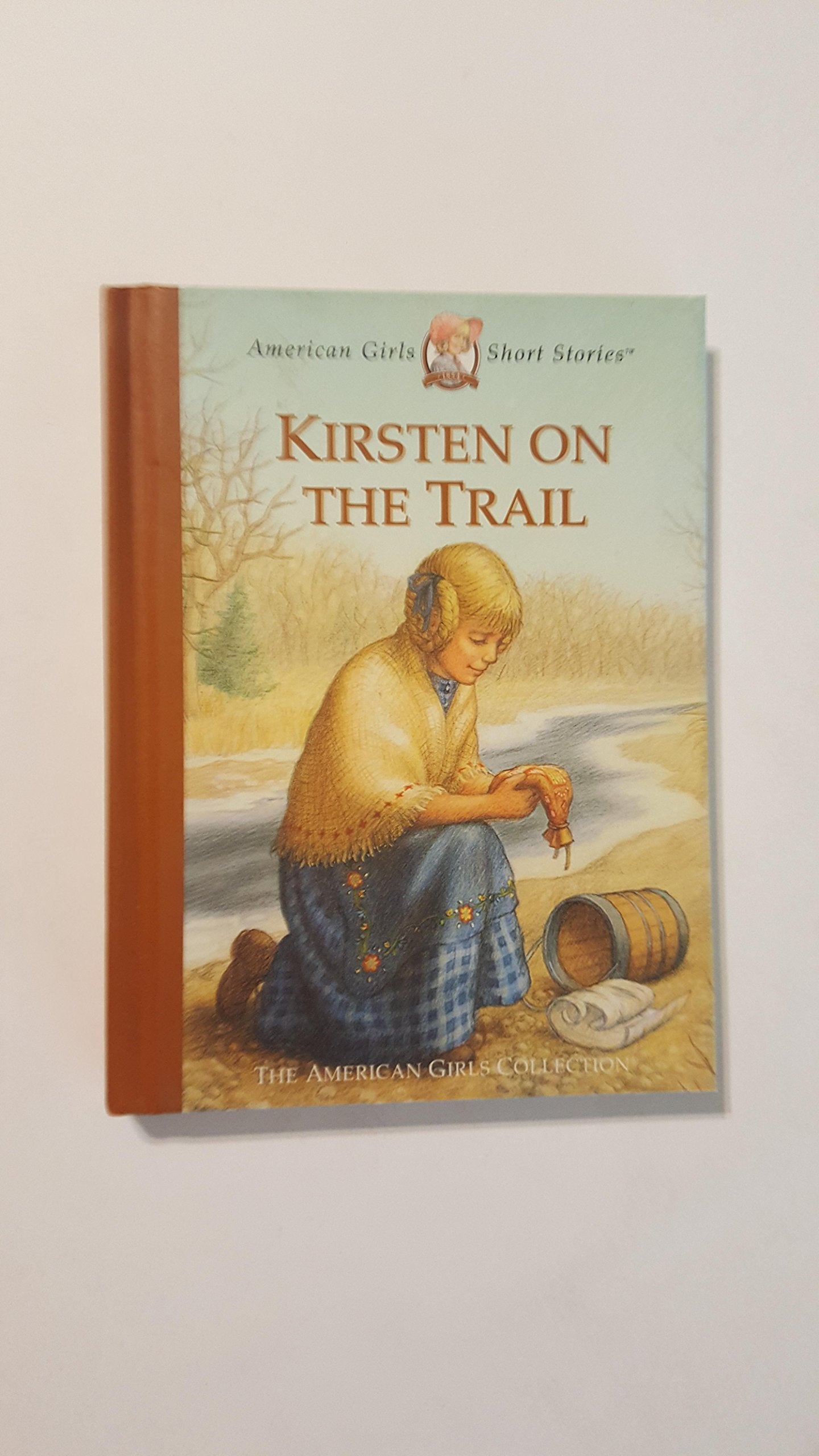 Kirsten on the Trail (American Girl Collection) Novels & Short Stories