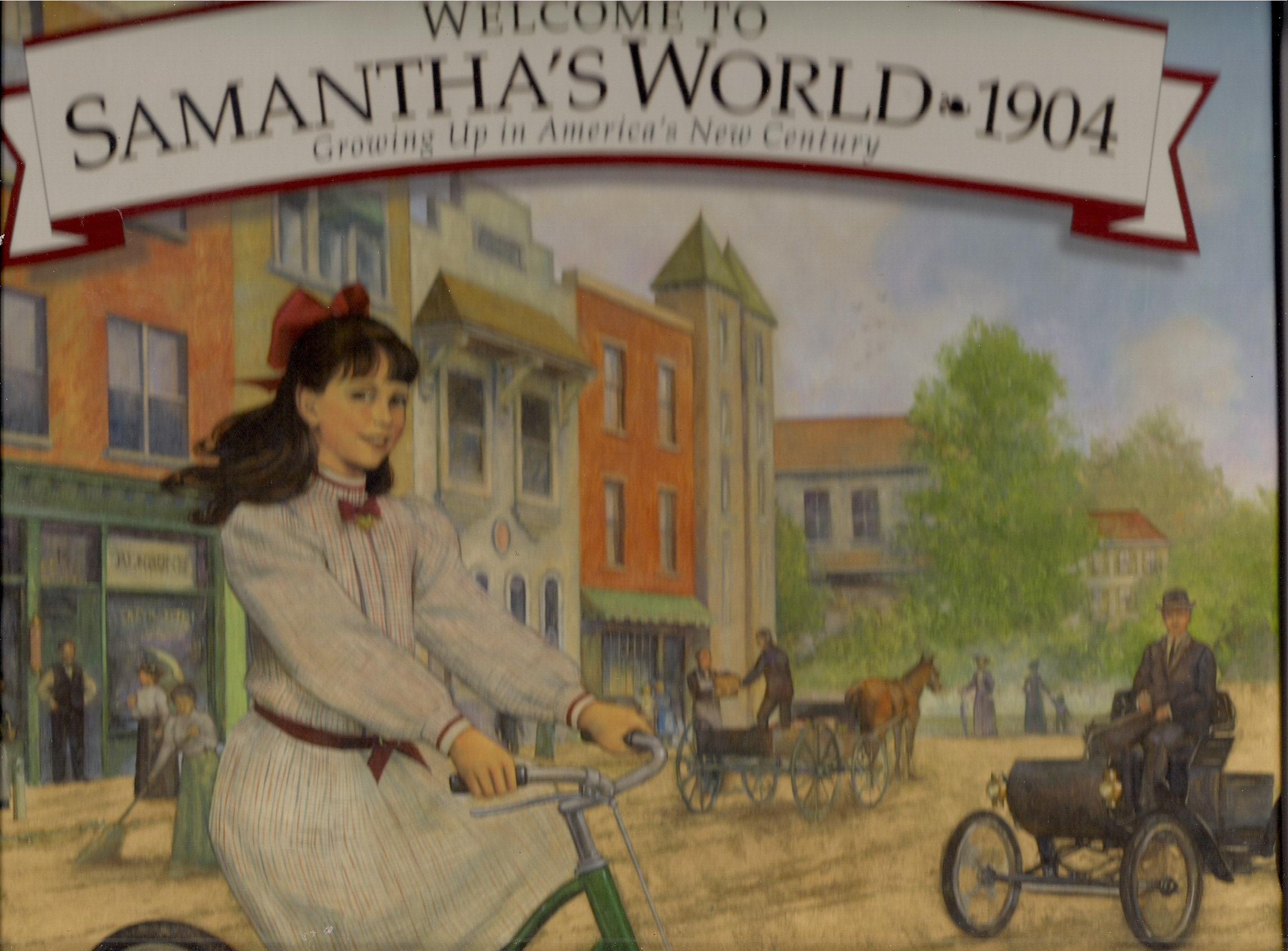 Welcome to Samantha's World-1904: Growing Up in America's New Century (American Girl Collection) Non-fiction