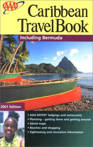 AAA Travelbook: Caribbean Including Bermuda (Aaa Caribbean Travelbook) Travel