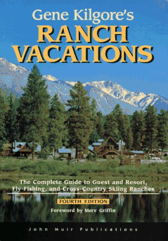 Product Image: Ranch Vacations: The Complete Guide