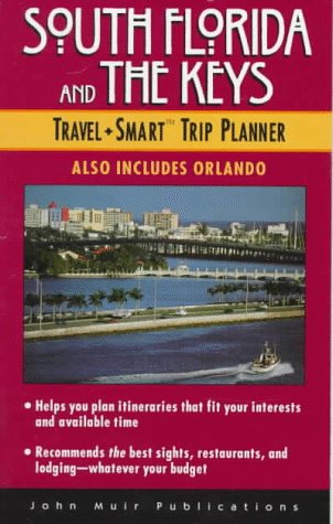 South Florida and the Keys Travel Smart Trip Planner Leisure, Home & Garden