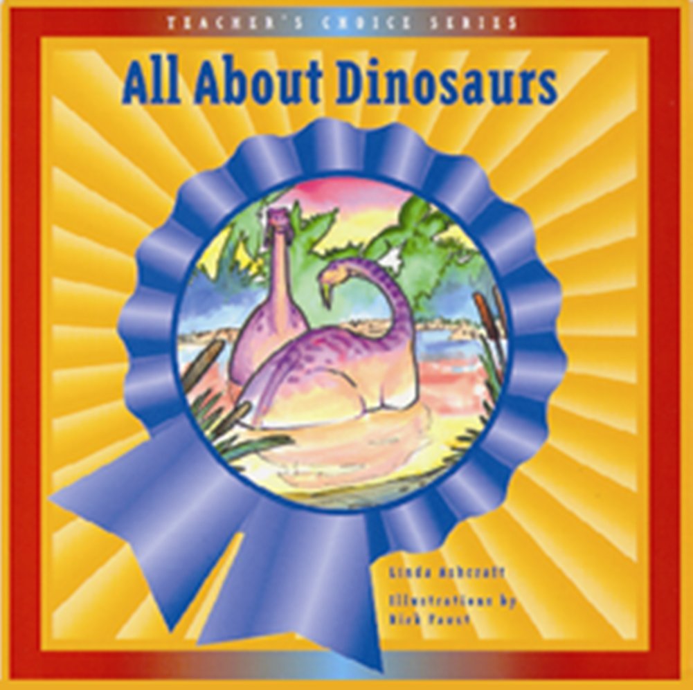 All about Dinosaurs (Dominie Teacher's Choice) Books