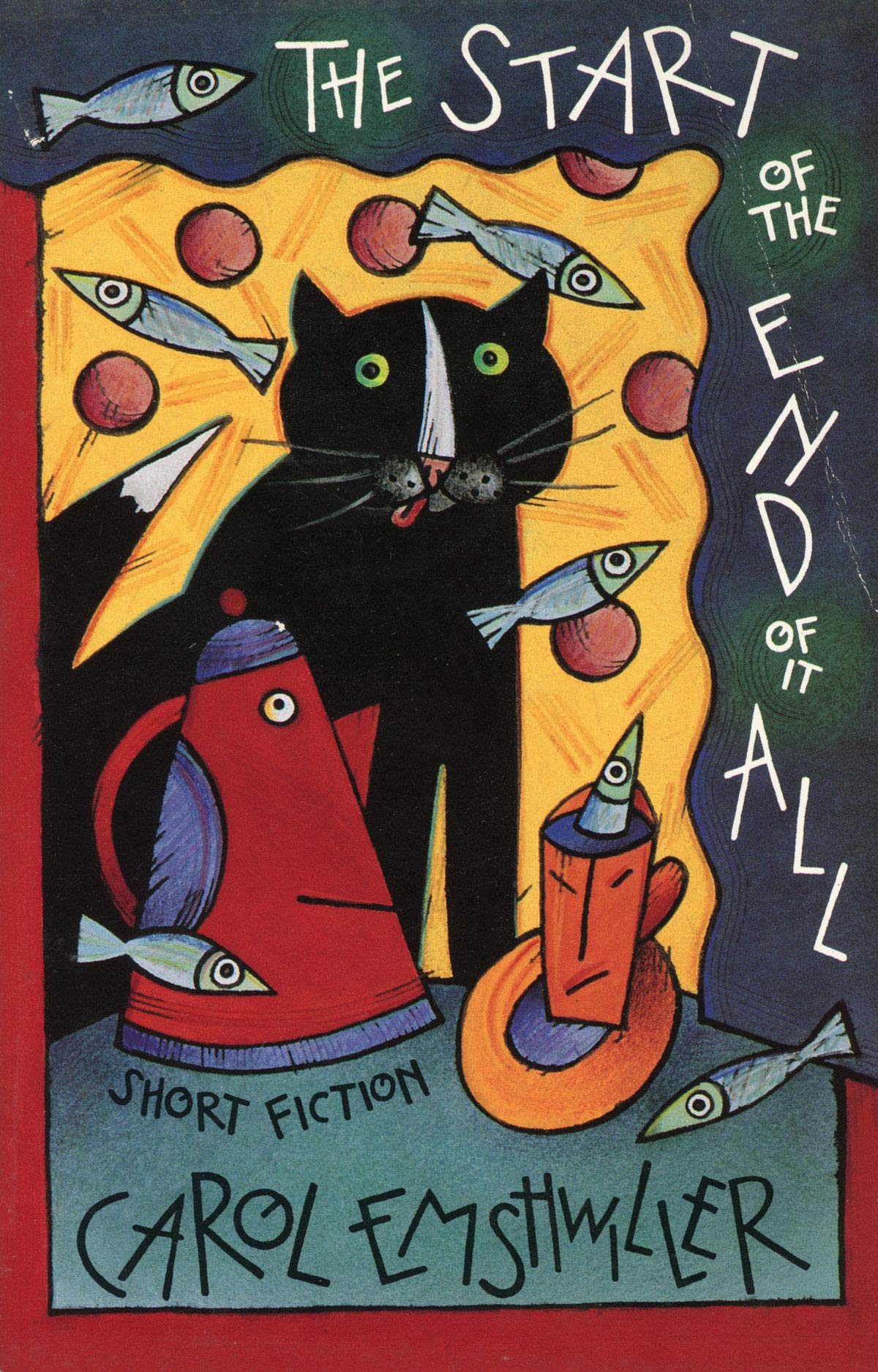 The Start of the End of It All: Short Fiction book