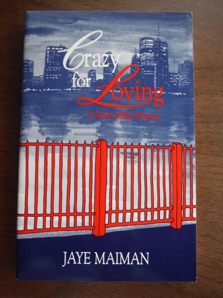 Product Image: Crazy for Loving: A Robin Miller Mystery