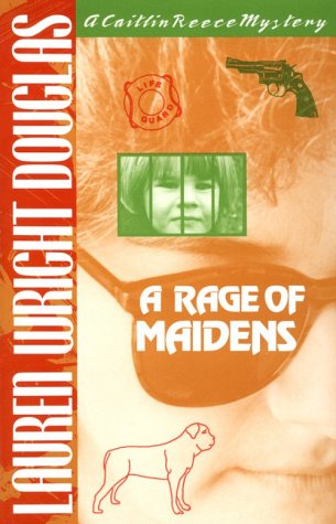A Rage of Maidens: A Caitlin Reece Mystery Action & Adventure