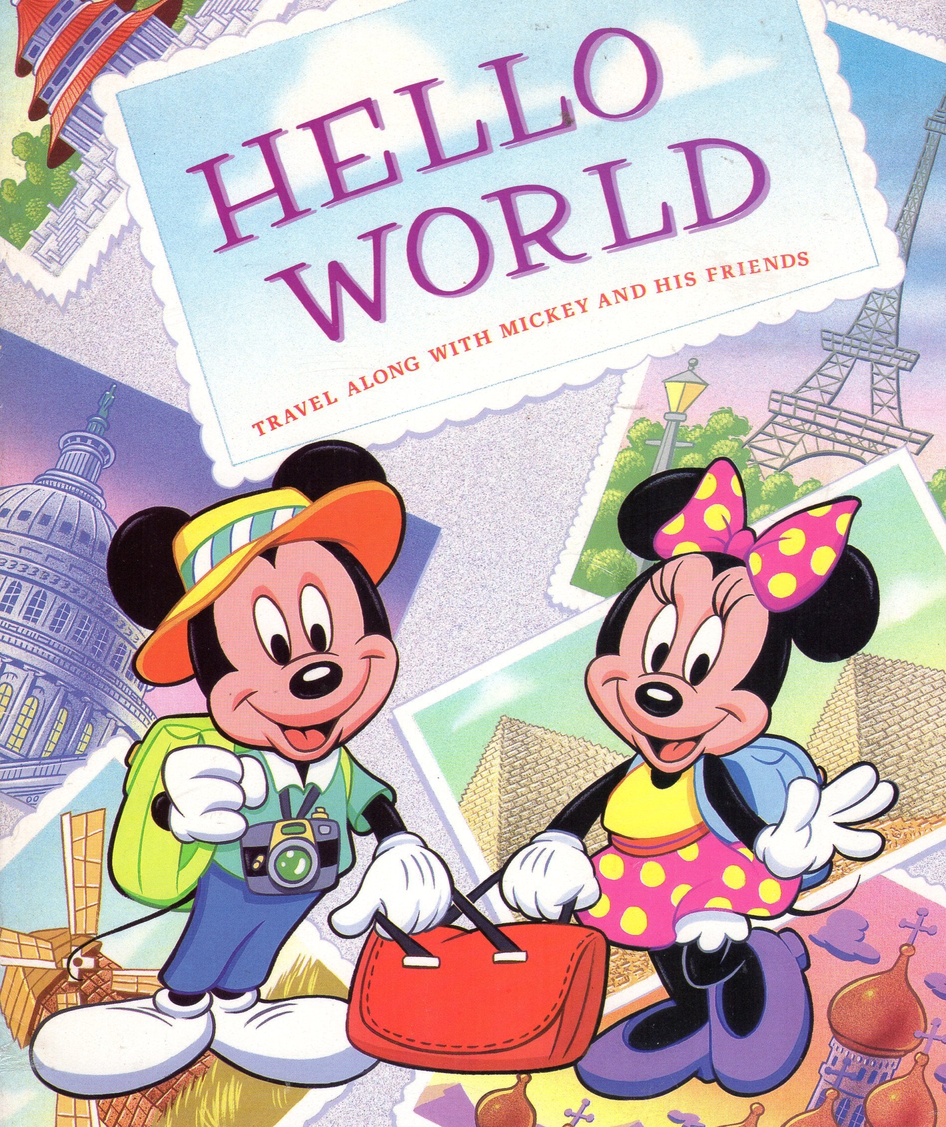 Hello World: Travel Along With Mickey and His Friends book