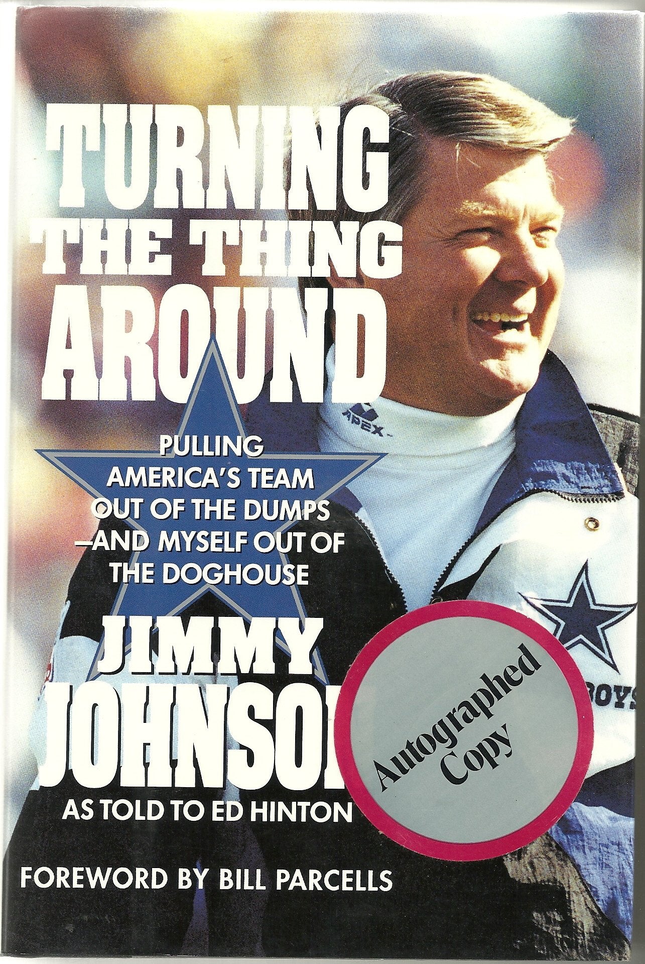 Turning the Thing Around: Pulling America's Team Out of the Dumps and MyselfOut of the Doghouse Leisure & Fun