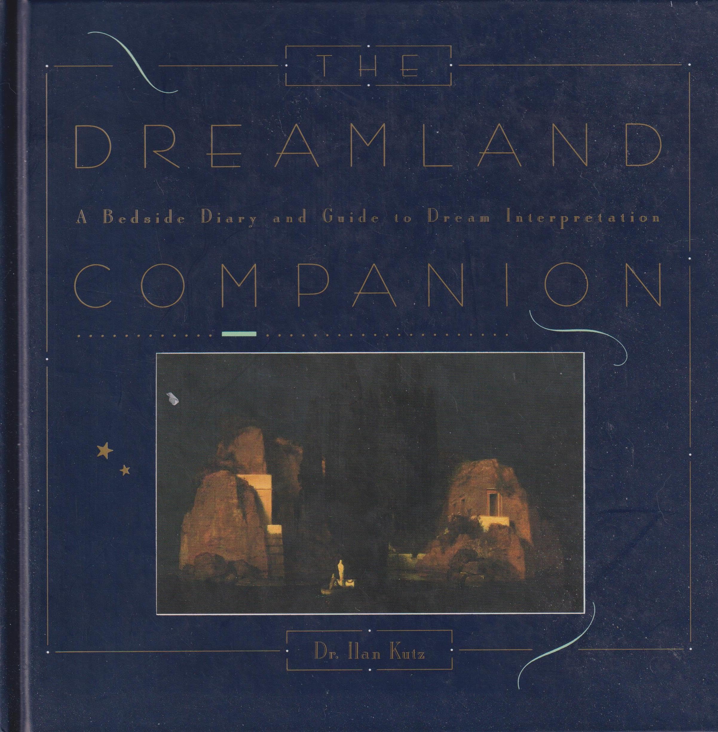 Dreamland Companion: A Bedside Diary and Guide to Dream Interpretation Psychology