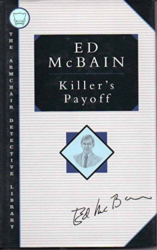 Killer's Payoff: An 87th Precinct Mystery: The Armchair Detective Library Contemporary literature