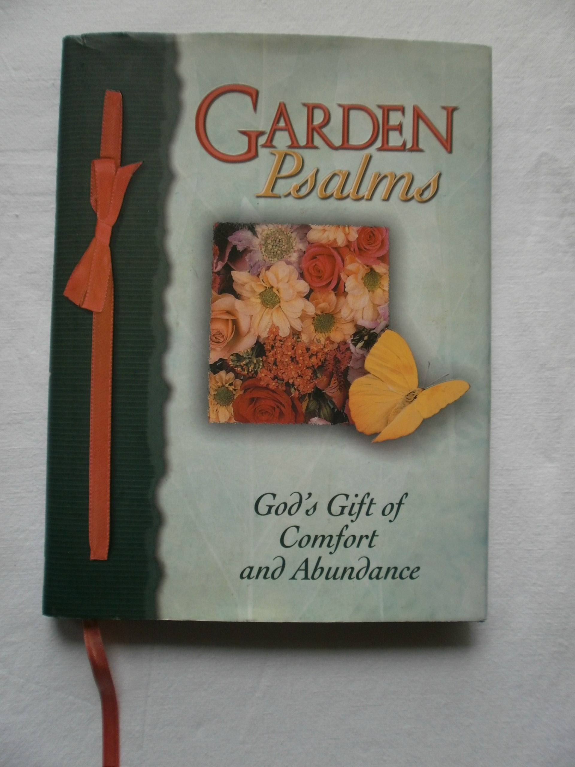 Garden Psalms: God's Gift of Comfort and Abundance Religion & Esotericism
