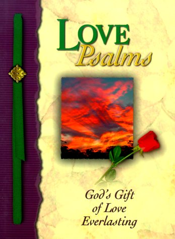Love Psalms: God's Gift of Home and Direction Religion & Esotericism
