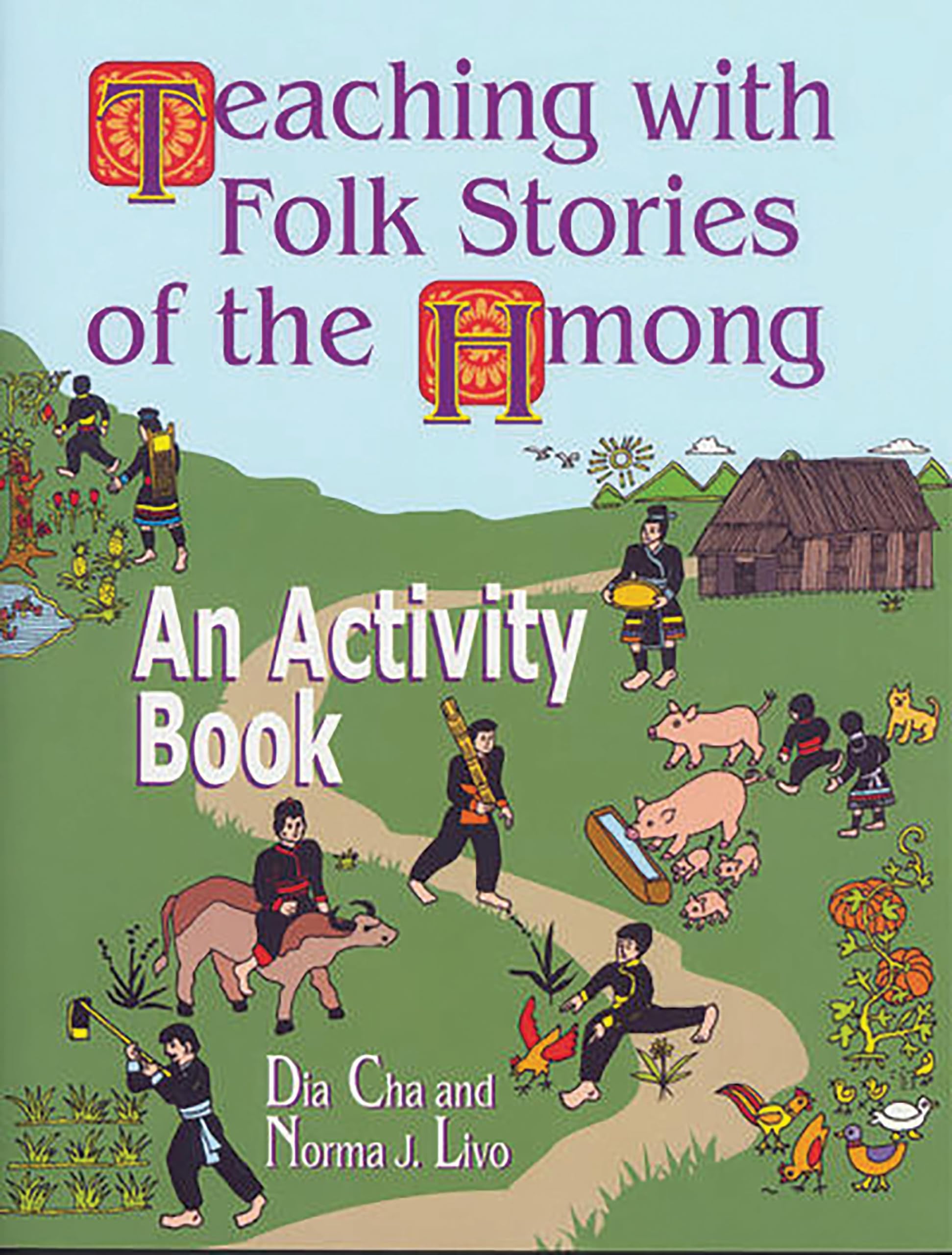 Teaching with Folk Stories of the Hmong Books