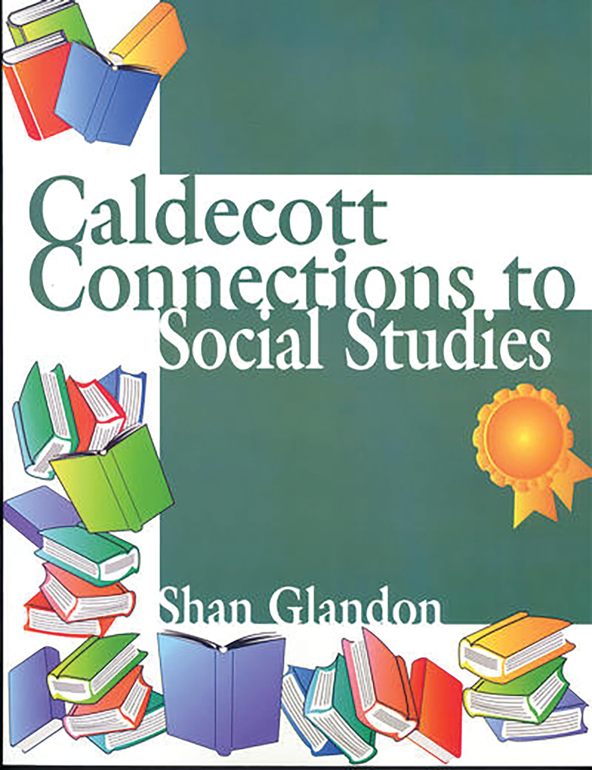 Caldecott Connections to Social Studies Social Sciences