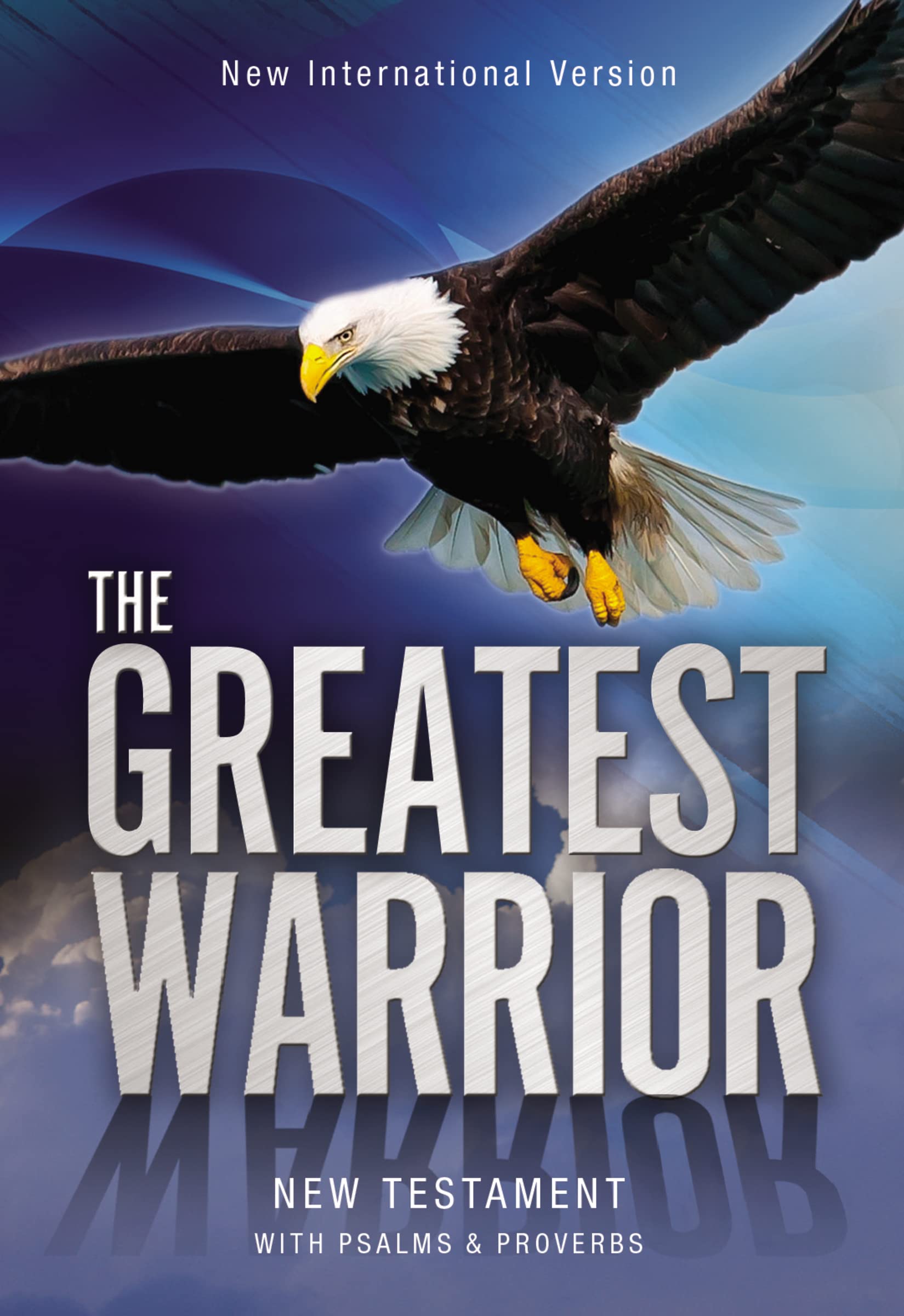 NIV, The Greatest Warrior New Testament with Psalms and Proverbs, Paperback: New International Version Social Sciences